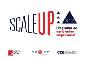 Lee más sobre el artículo CEEIARAGON, AREX y SODIAR lanzan la segunda edición del programa de aceleración empresarial SCALE UP