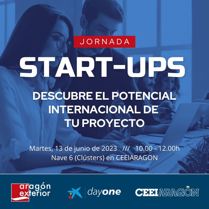 Lee más sobre el artículo Aragón Exterior, CaixaBank DayOne y CEEIARAGON organizan una jornada para potenciar la internacionalización de startups